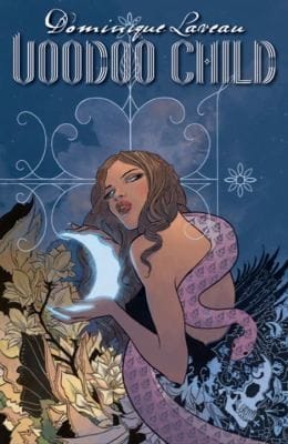Dominique Laveau Voodoo Child