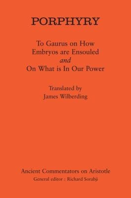 To Gaurus On How Embryos Are Ensouled And On What Is In Our Power