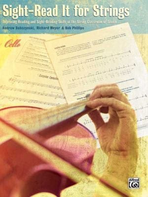 Sightread It For Strings Improving Reading And Sightreading Skills In The String Classroom Or Studio