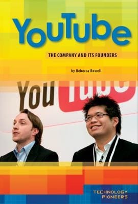 Youtube The Company And Its Founders