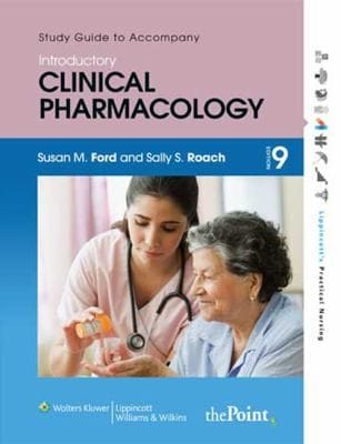 Study Guide To Accompany Roachs Introductory Clinical Pharmacology Ninth Edition