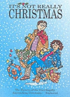 Its Not Really Christmas