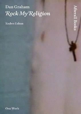 Dan Graham Rock My Religion