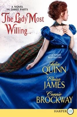The Lady Most Willing A Novel In Three Parts