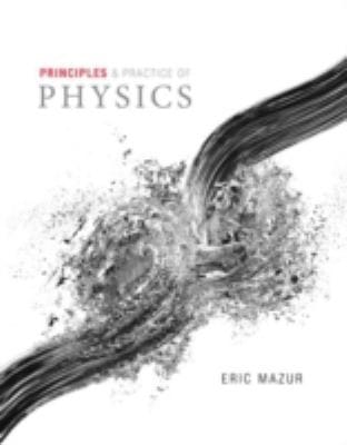 Principles Practice Of Physics Masteringphysics With Etext Access Card