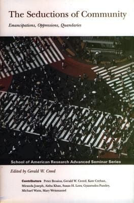 The Seductions Of Community Emancipations Oppressions Quandaries