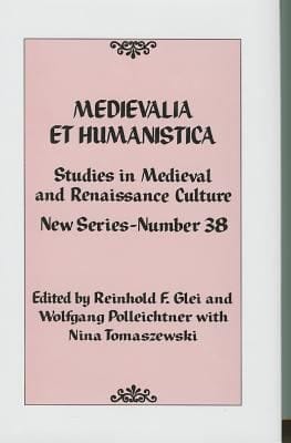 Medievalia Et Humanistica Studies In Medieval And Renaissance Culture