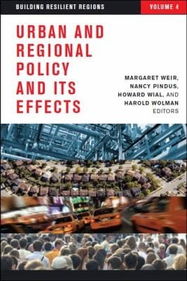 Urban And Regional Policy And Its Effects Building Resilient Regions