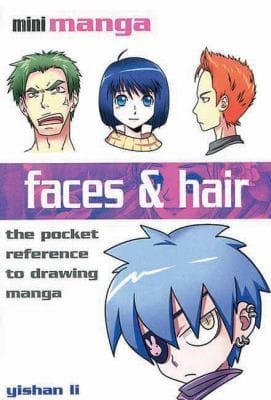 Faces Hair The Pocket Reference To Drawing Manga