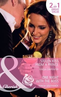 Stolen Kiss from a Prince / One Night with the Boss