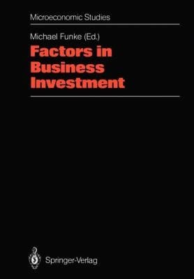 Factors In Business Investment Papers Of A Conference Held At The Science