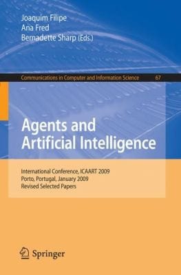 Agents And Artificial Intelligence International Conference Revised Selected Papers