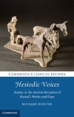 Hesiodic Voices Studies In The Ancient Reception Of Hesiods Works And Days