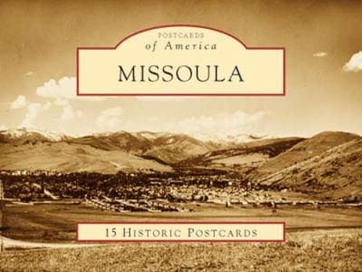Missoula 15 Historic Postcards