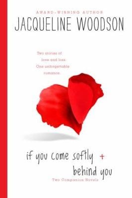 If You Come Softly And Behind You