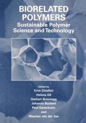Biorelated Polymers Sustainable Polymer Science And Technology