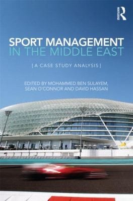 Sport Management In The Middle East A Case Study Analysis