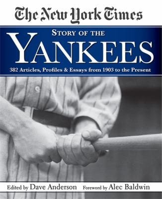 The New York Times Story Of The Yankees