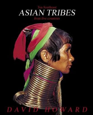 Ten Southeast Asian Tribes From Five Countries Thailand Burma Vietnam Laos Philippines