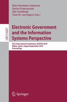Electronic Government And The Information Systems Perspective First International Conference Egovis 2010 Bilbao Spain August 31 September 2 2010 Proceedings
