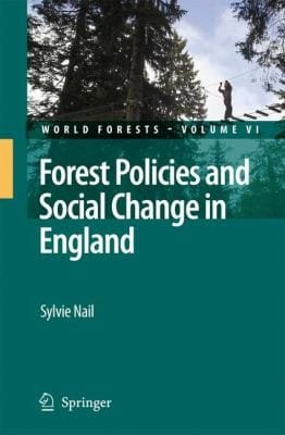 Forest Policies And Social Change In England