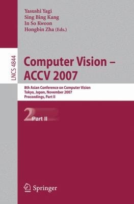 Computer Vision Accv 2007 8th Asian Conference On Computer Vision Tokyo Japan November 1822 2007 Proceedings