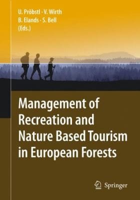 Management Of Recreation And Nature Based Tourism In European Forests
