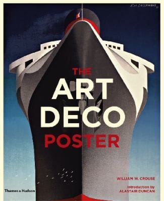 The Art Deco Poster With 367 Illustrations 340 In Colour