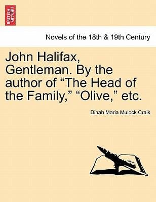 John Halifax Gentleman By The Author Of The Head Of The Family Olive