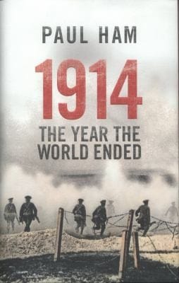 1914 The Year The World Ended