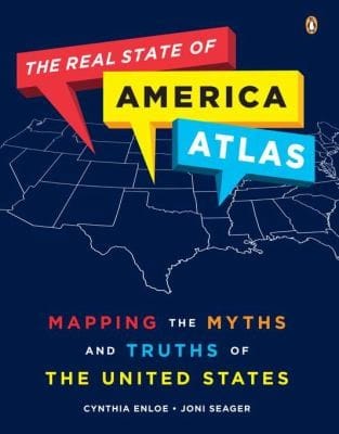 The Real State Of America Atlas Mapping The Myths And Truths Of The United States