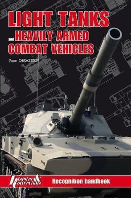 Light Tanks And Heavily Armed Combat Vehicles Recognition Handbook