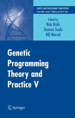 Genetic Programming Theory And Practice V