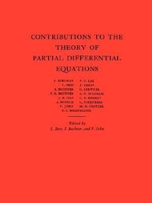 Contributions to the Theory of Partial Differential Equations Am33
            
                Annals of Mathematics Studies Paperback