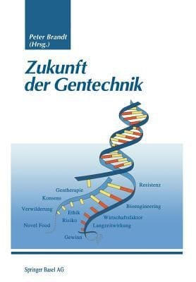 Zukunft Der Gentechnik