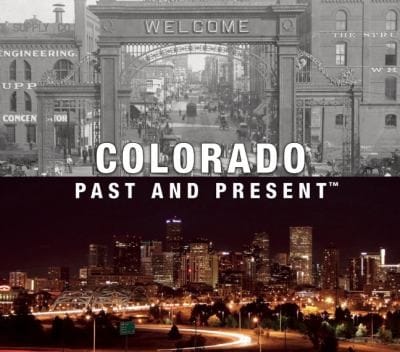 Colorado Past And Present
