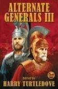 Alternate Generals III (Alternate Generals)