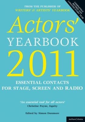 Actors Yearbook 2011 Essential Contacts For Stage Screen And Radio