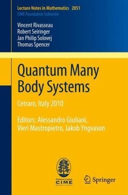 Quantum Many Body Systems Cetraro Italy 2010