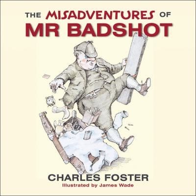 The Misadventures of Mr Badshot