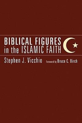 Biblical Figures In The Islamic Faith