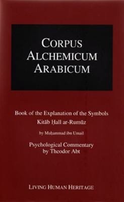 Book Of The Explanation Of The Symbols Kitb All Arrumz By Muhammad Ibn Umail
