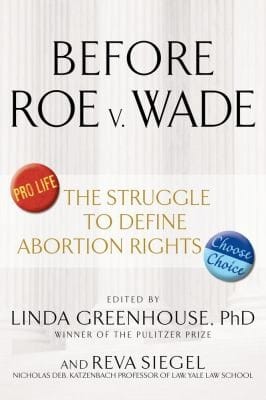 Before Roe V Wade Voices That Shaped The Abortion Debate Before The Supreme Courts Ruling