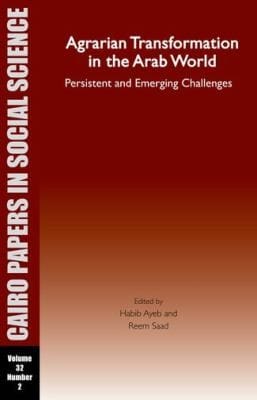 Agrarian Transformation In The Arab World Persistent And Emerging Challenges