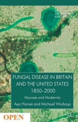 Fungal Disease in Britain and the United States 18502000