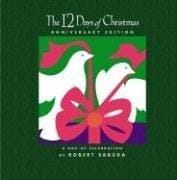 The 12 Days of Christmas Anniversary Edition