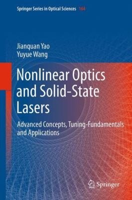 Nonlinear Optics And Solidstate Lasers Advanced Concepts Tuningfundamentals And Applications