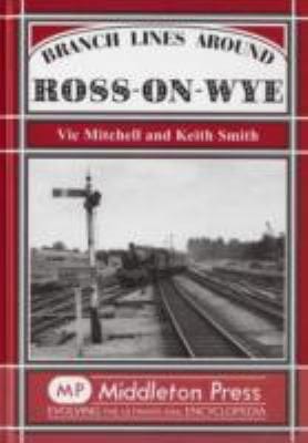 Branch Lines Around Rossonwye