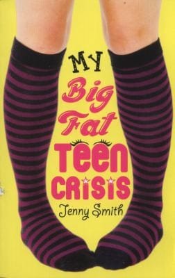 My Big Fat Teen Crisis