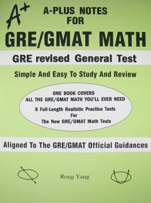 Aplus Notes For Gre Gmat Math One Book Covers All The Gre Gmat Math Youll Ever Need
